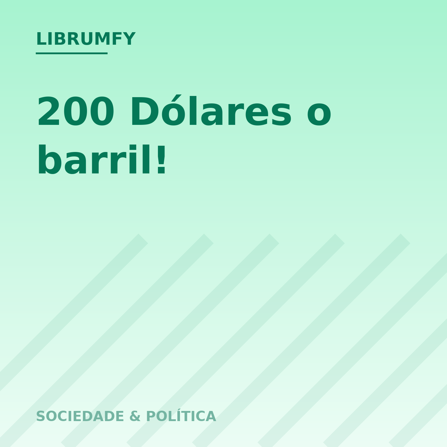 Capa de 200 Dólares o barril!