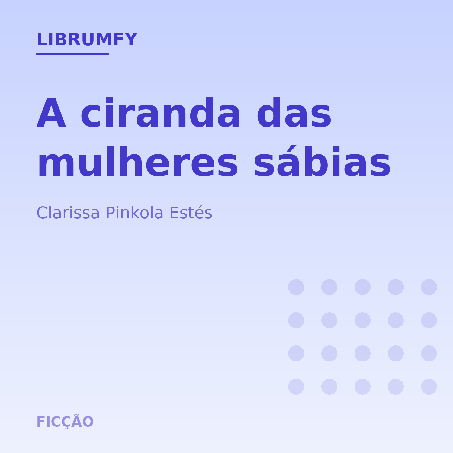 Capa de A ciranda das mulheres sábias