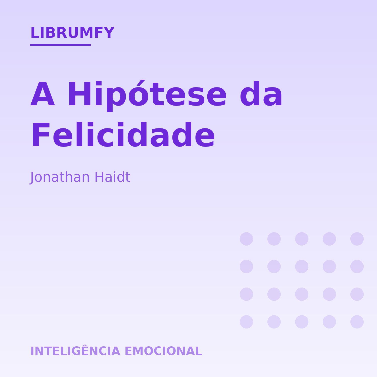 Capa de A Hipótese da Felicidade