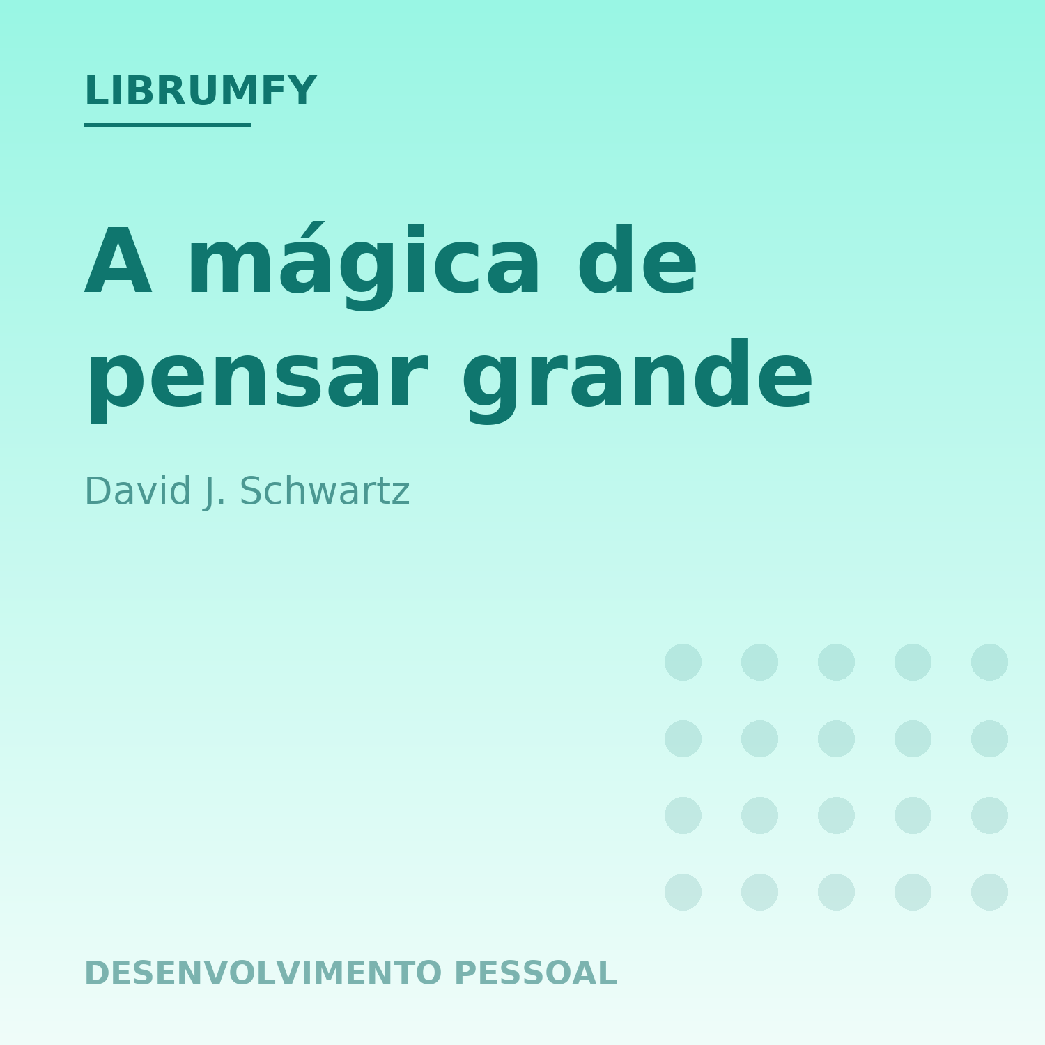 Capa de A mágica de pensar grande