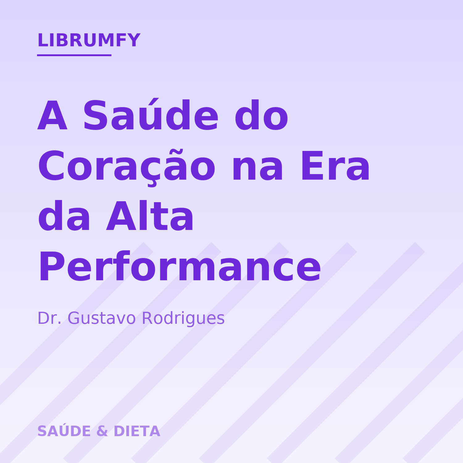 Capa de A Saúde do Coração na Era da Alta Performance