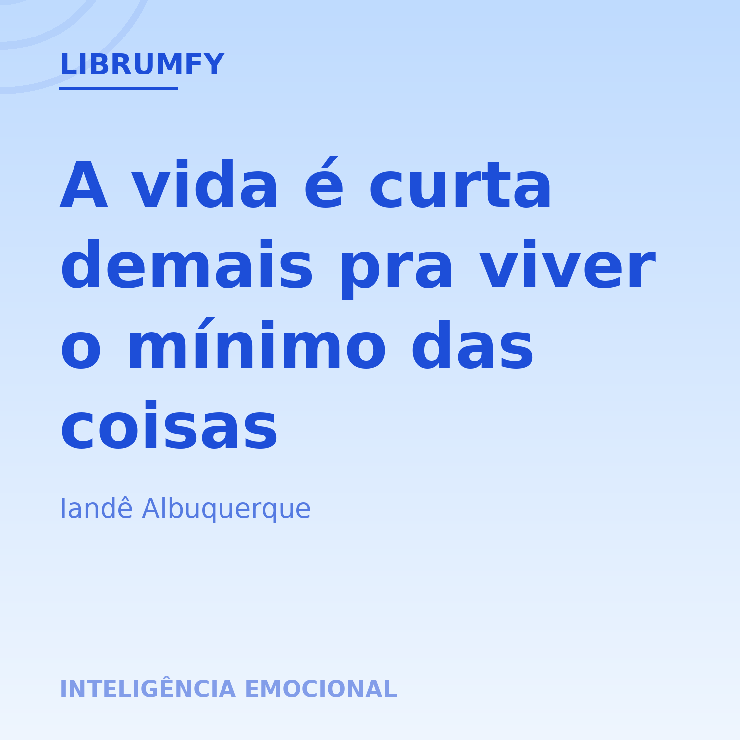 Capa de A vida é curta demais pra viver o mínimo das coisas