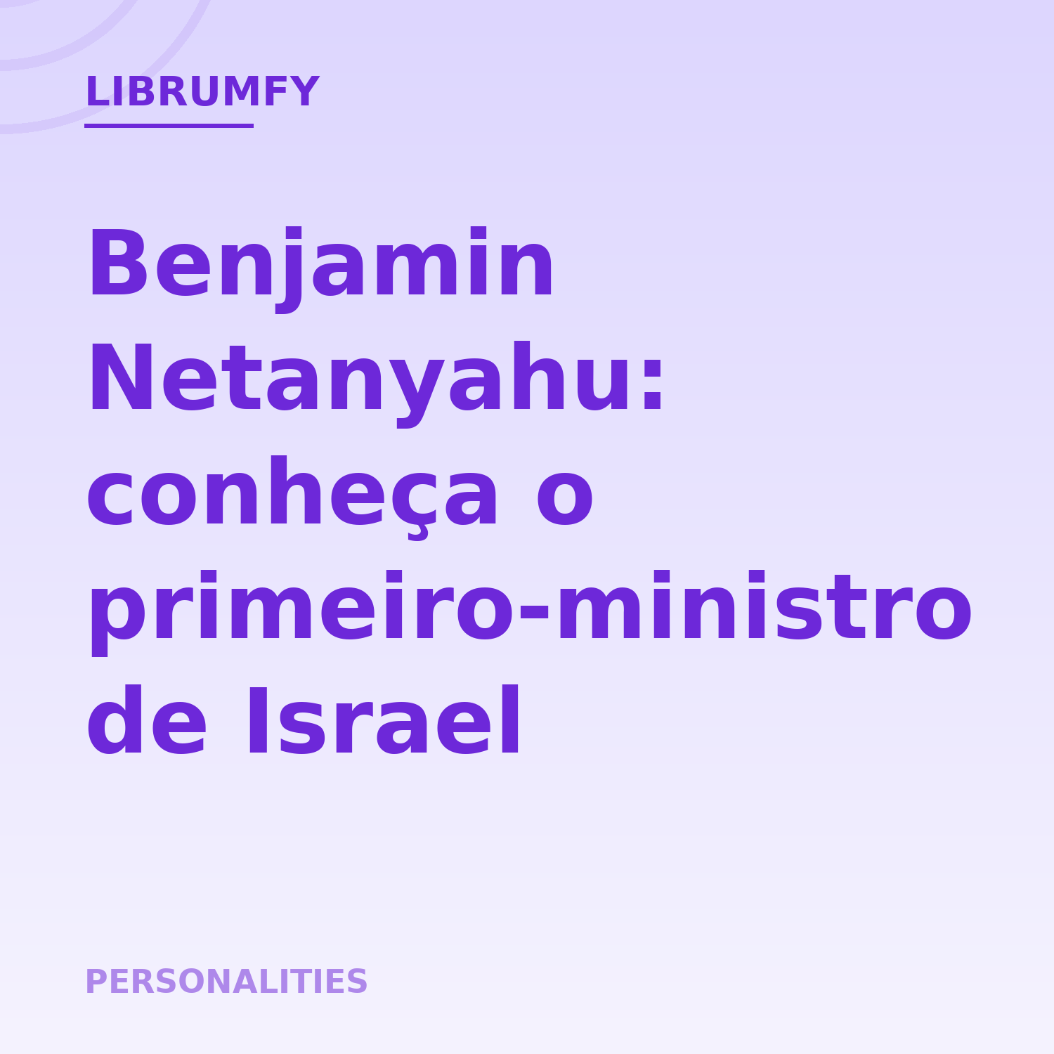 Capa de Benjamin Netanyahu: conheça o primeiro-ministro de Israel