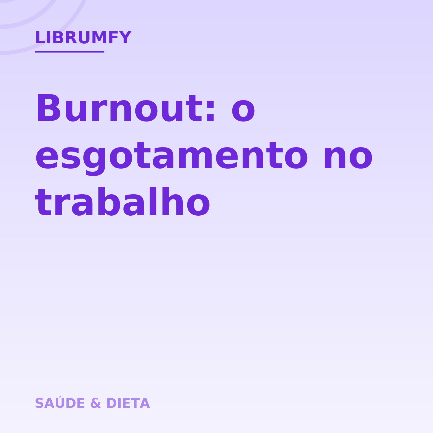 Capa de Burnout: o esgotamento no trabalho