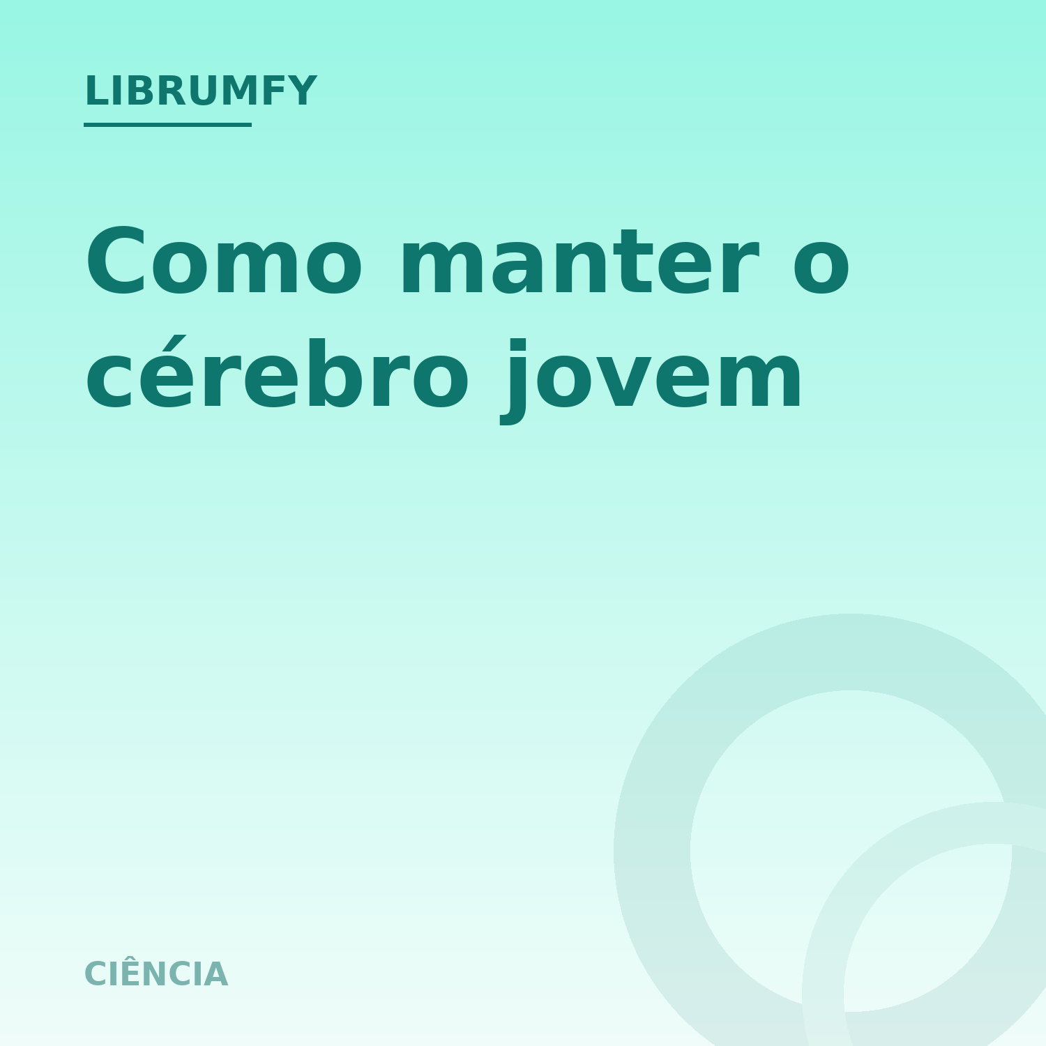 Capa de Como manter o cérebro jovem
