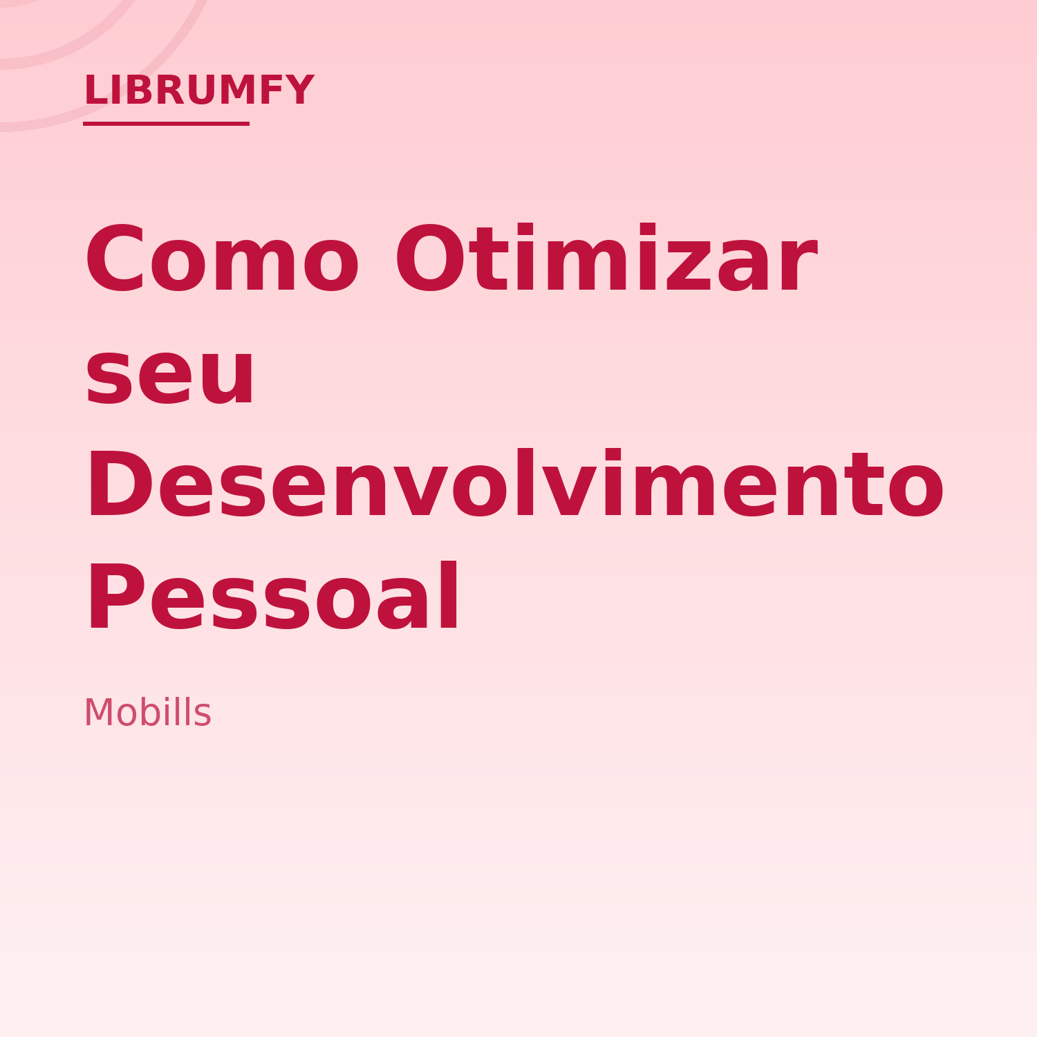 Capa de Como Otimizar seu Desenvolvimento Pessoal