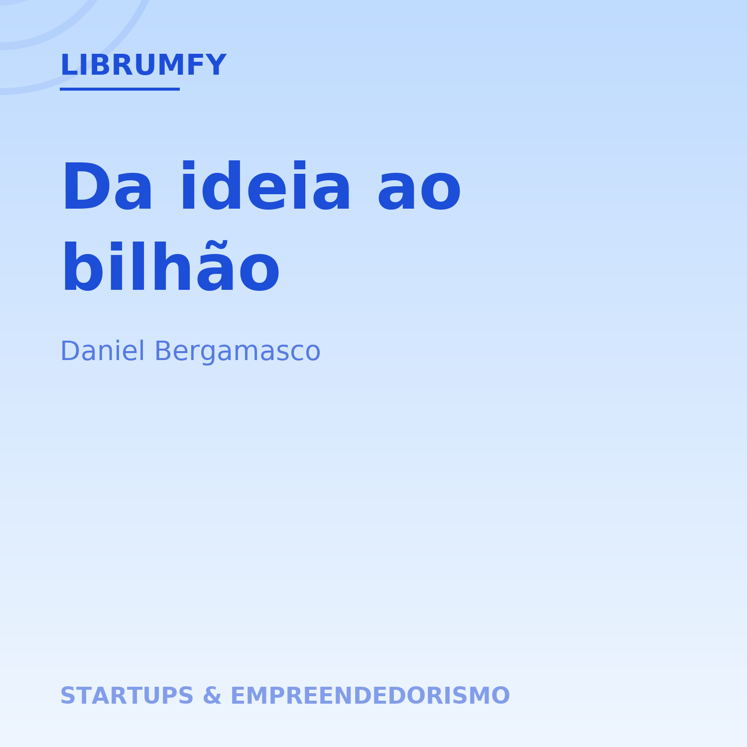 Capa de Da ideia ao bilhão