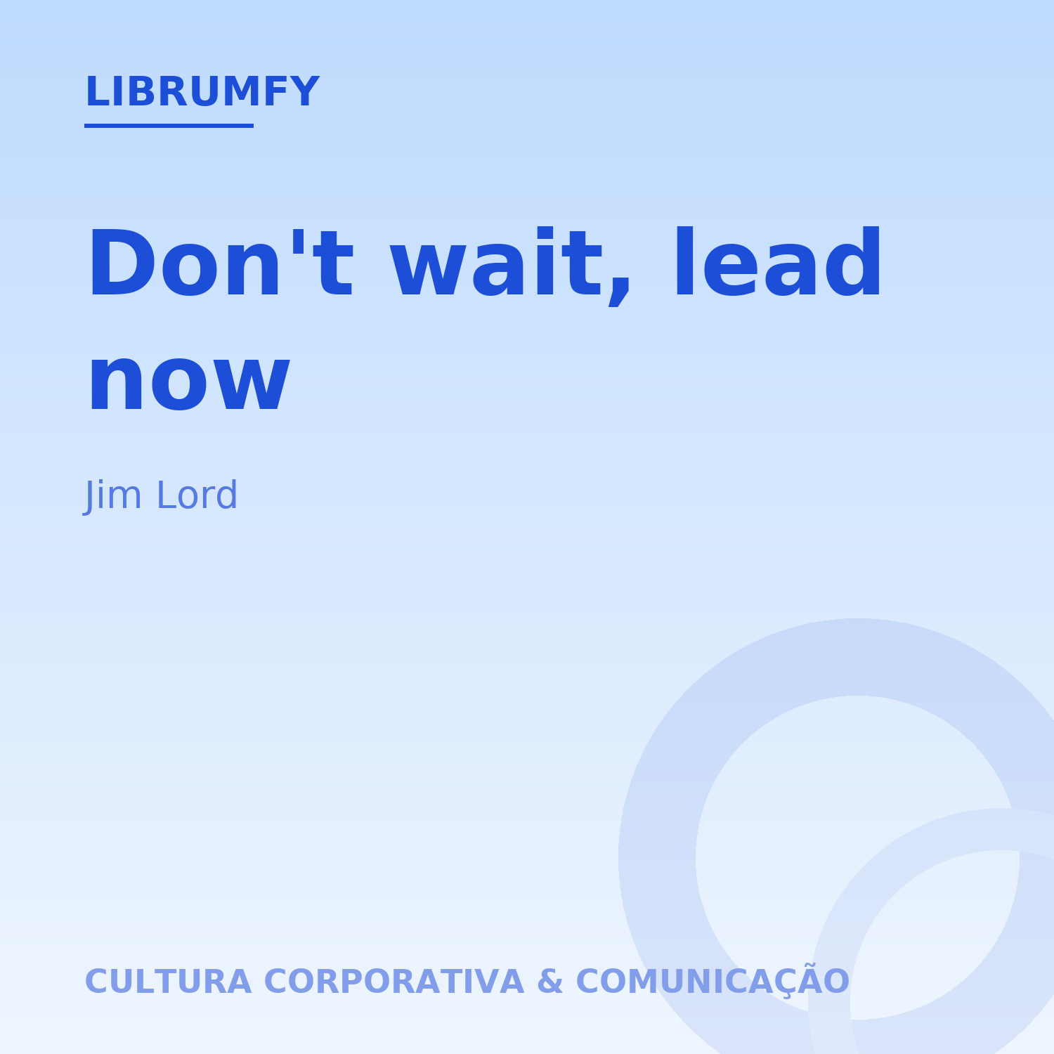 Capa de Don't wait, lead now