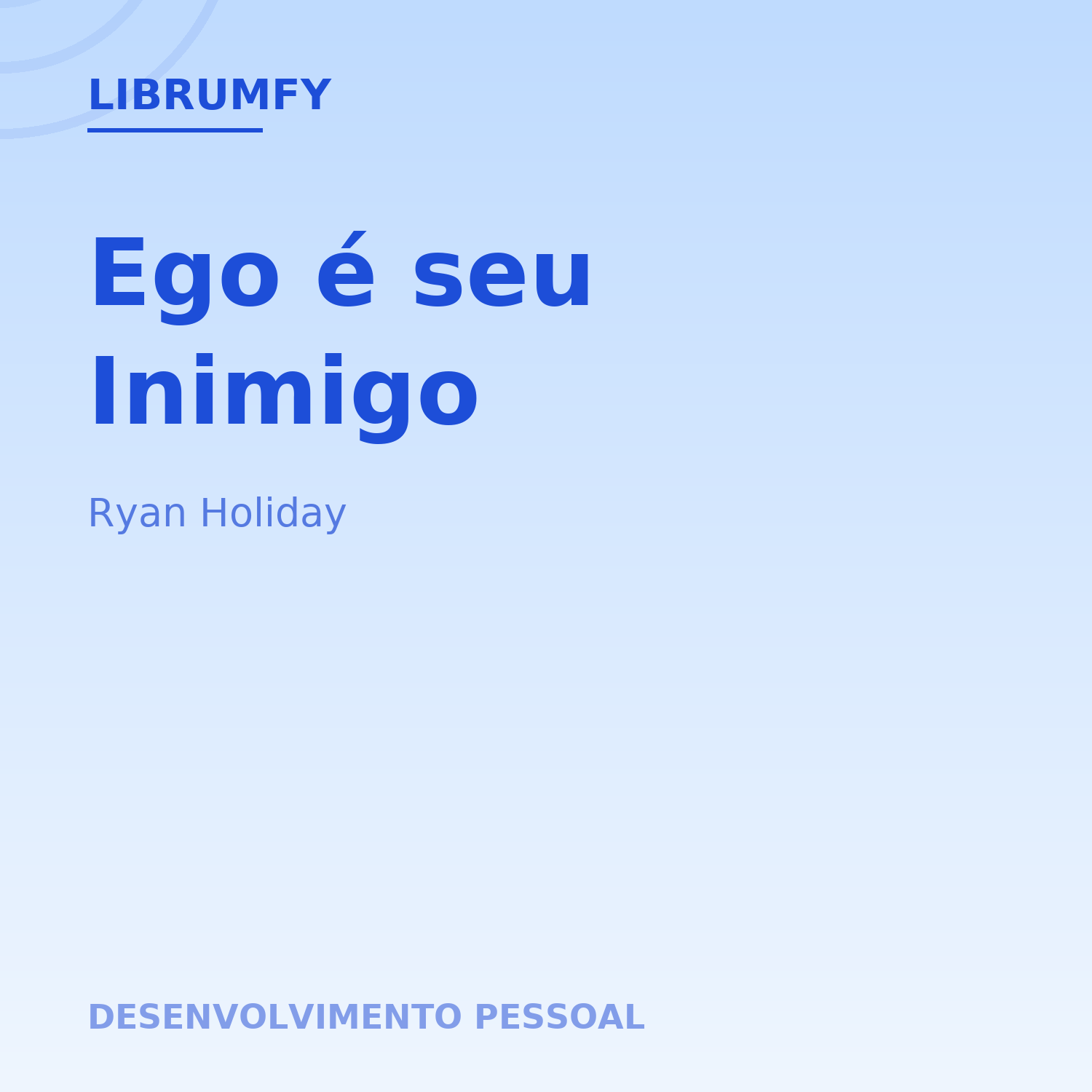 Capa de Ego é seu Inimigo