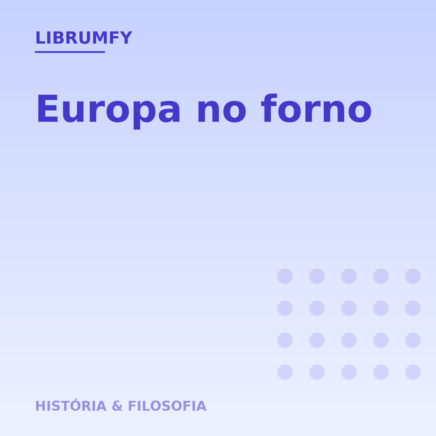 Capa de Europa no forno