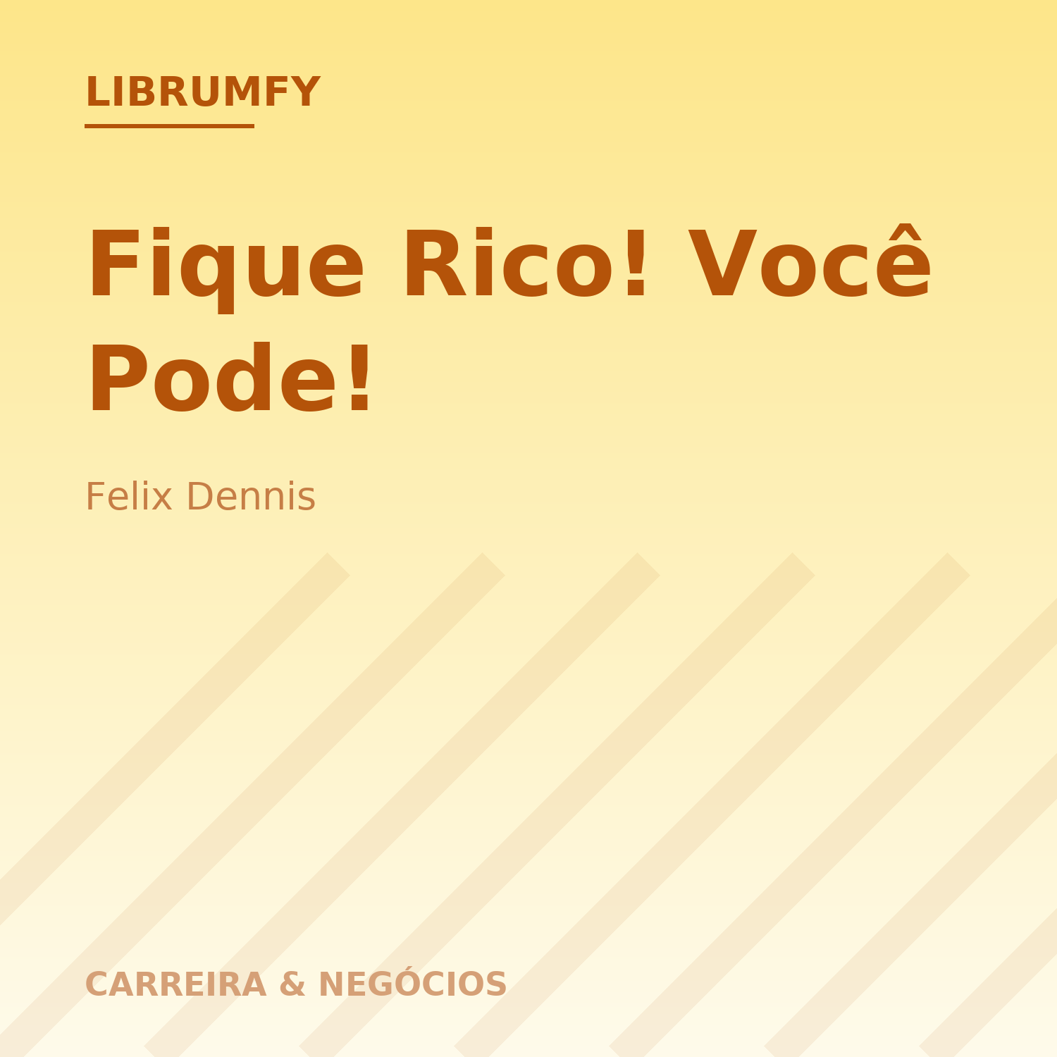 Capa de Fique Rico! Você Pode!