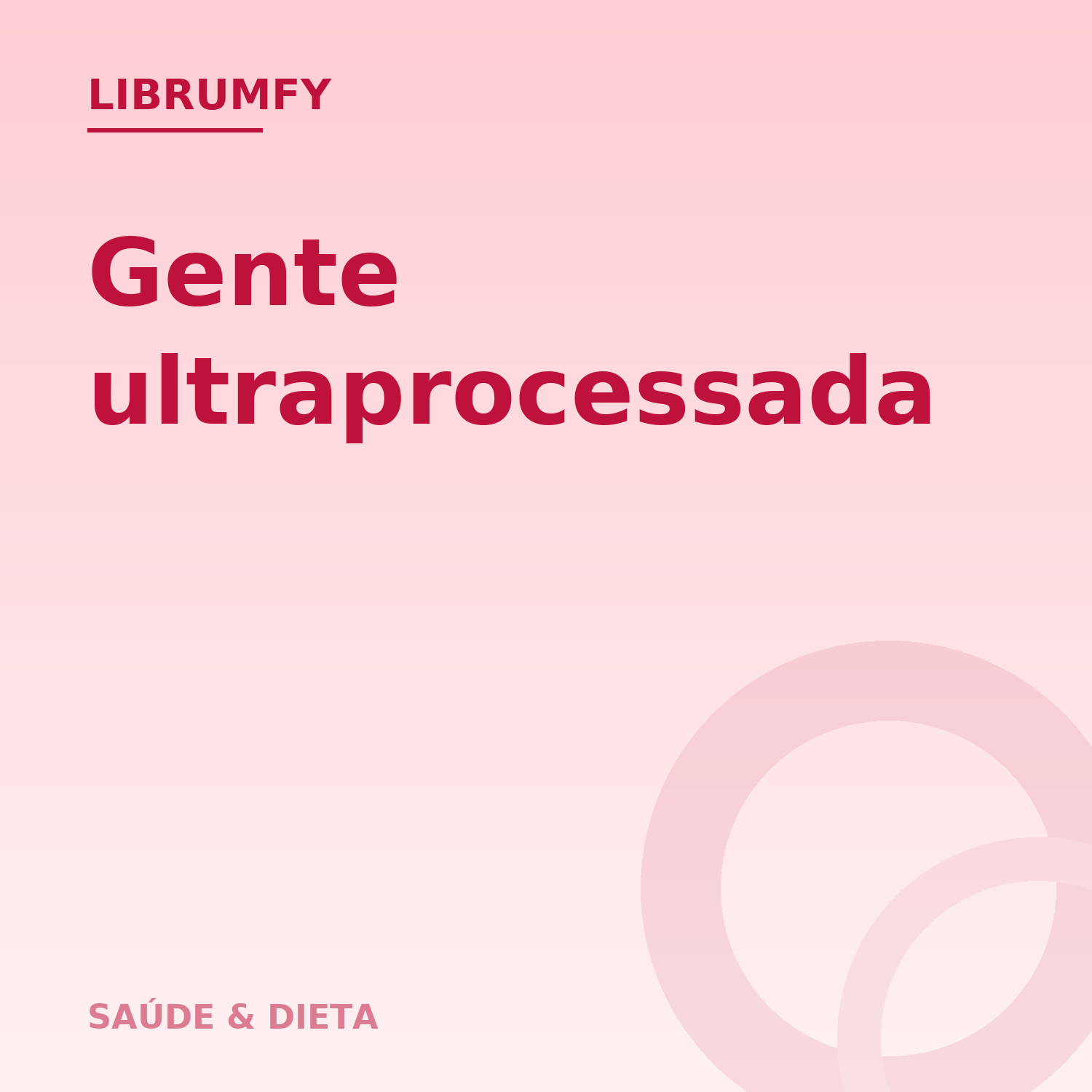 Capa de Gente ultraprocessada