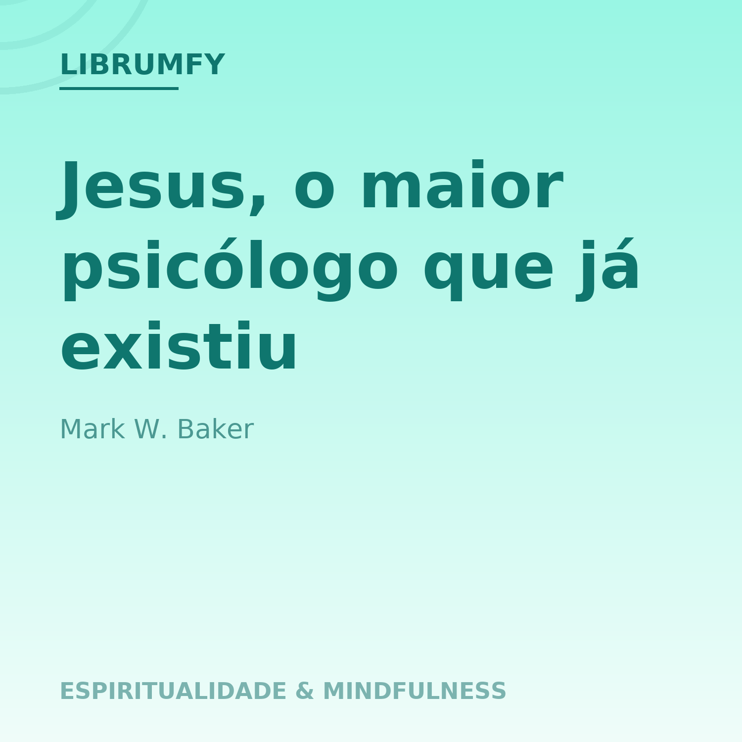 Capa de Jesus, o maior psicólogo que já existiu