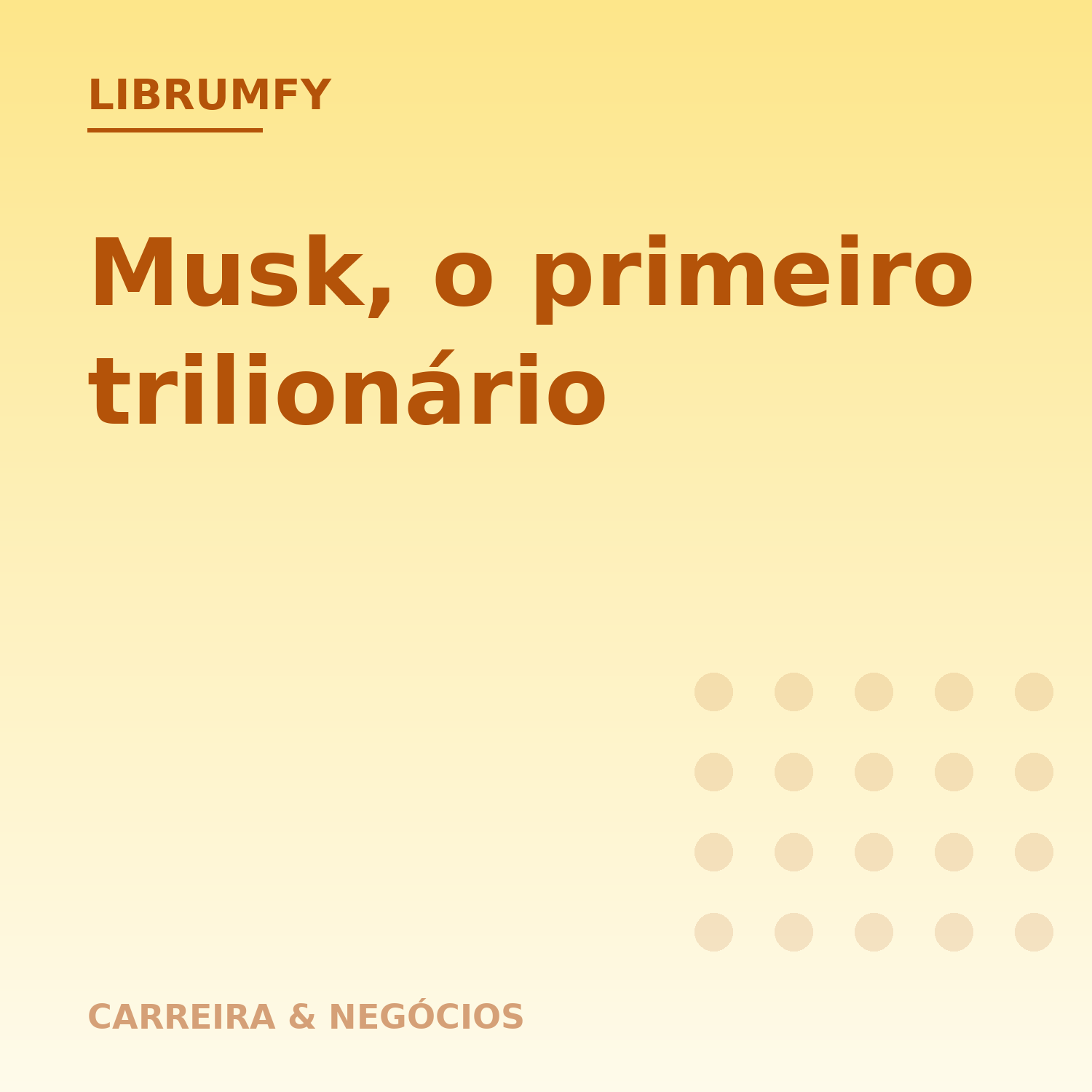 Capa de Musk, o primeiro trilionário