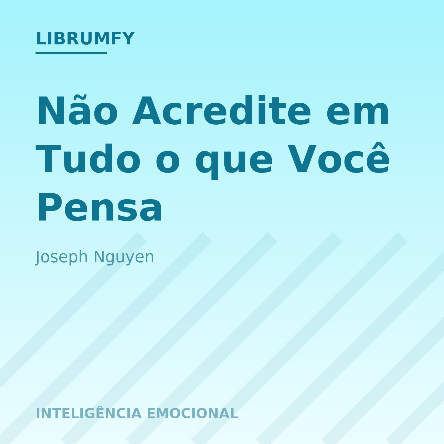 Capa de Não Acredite em Tudo o que Você Pensa