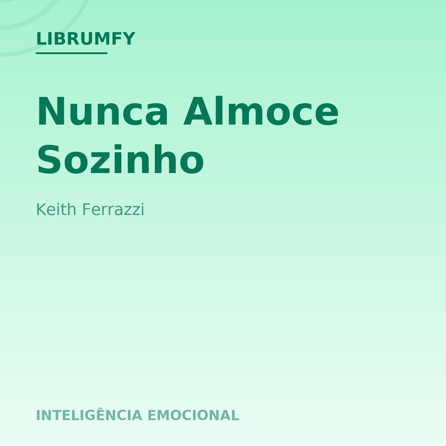 Capa de Nunca Almoce Sozinho