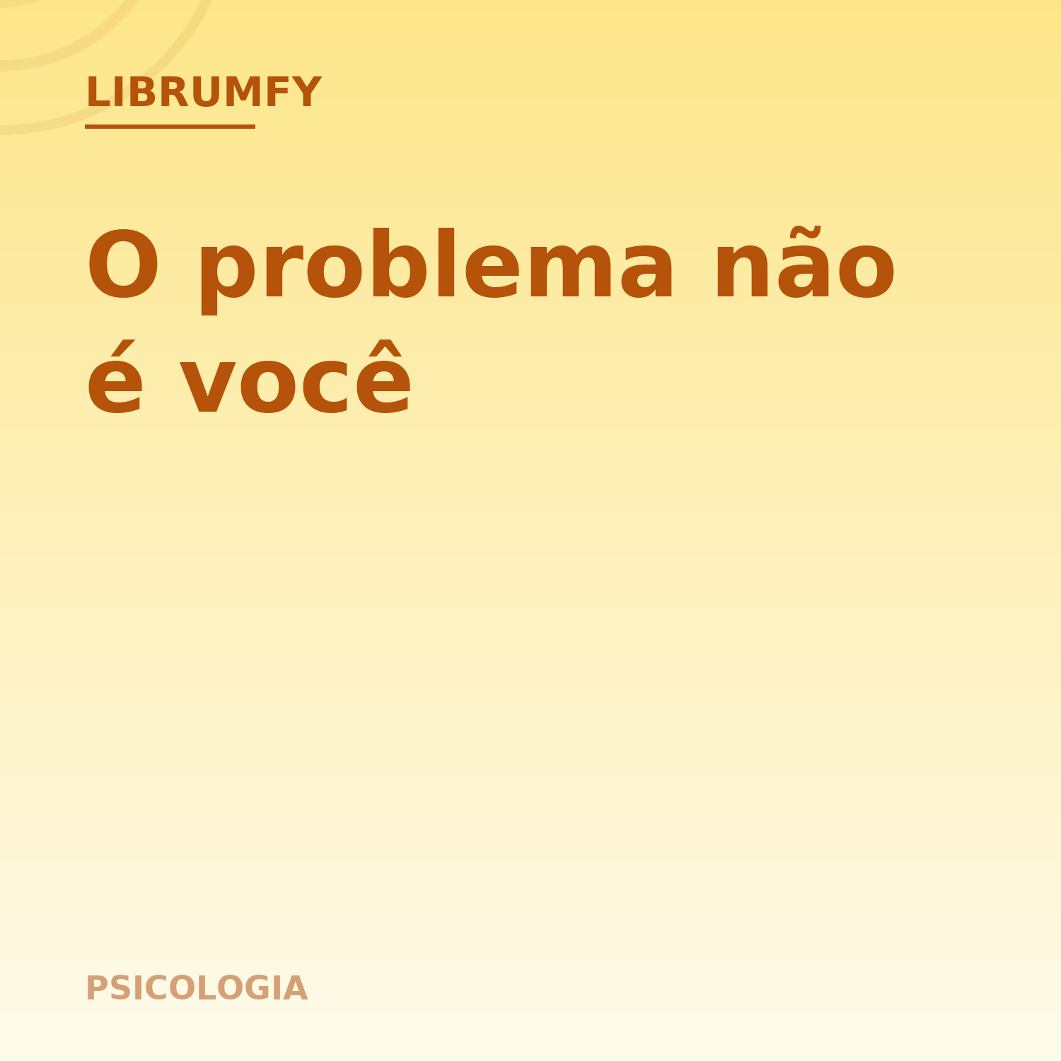 Capa de O problema não é você