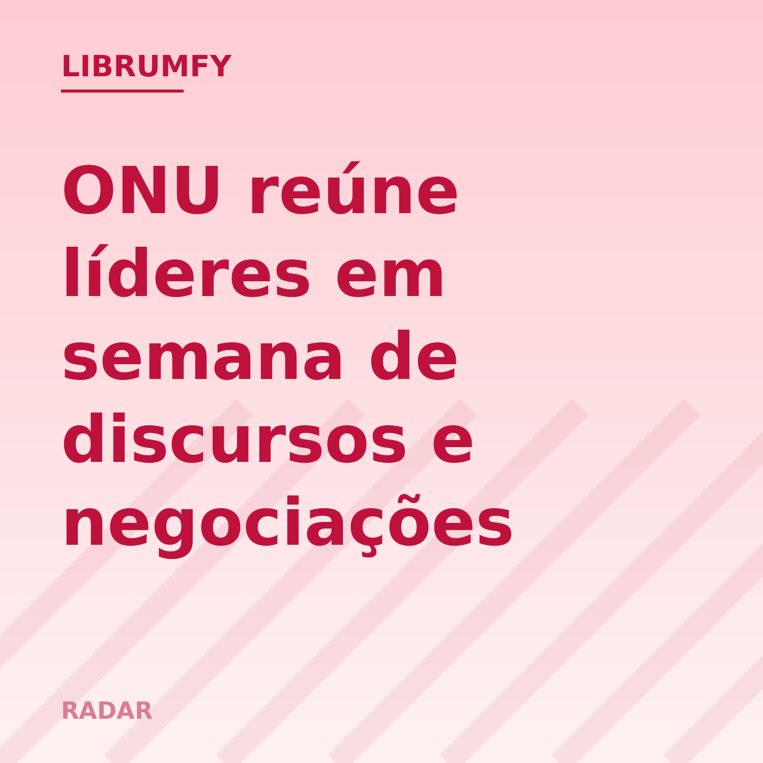 Capa de ONU reúne líderes em semana de discursos e negociações