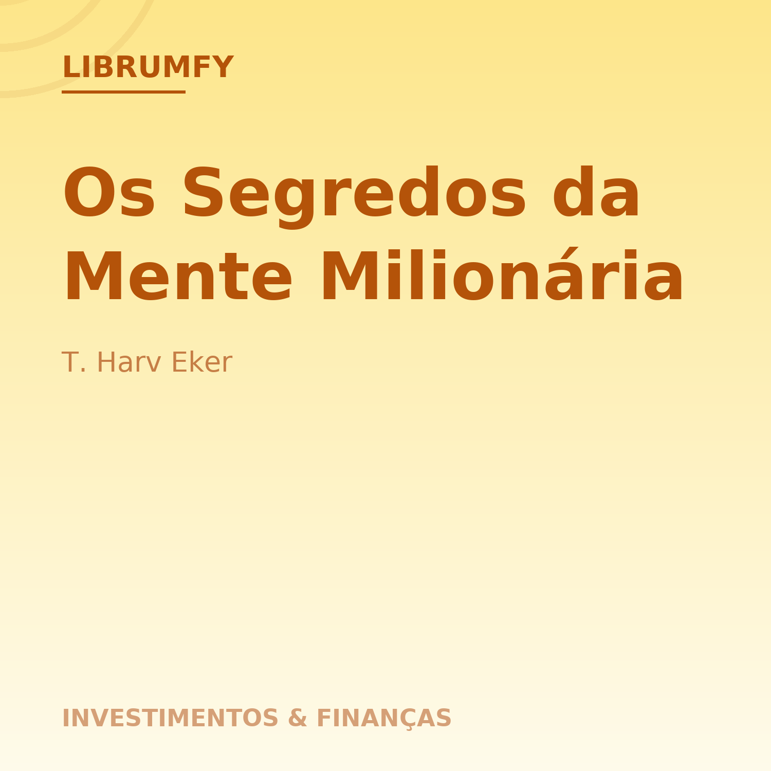 Capa de Os Segredos da Mente Milionária