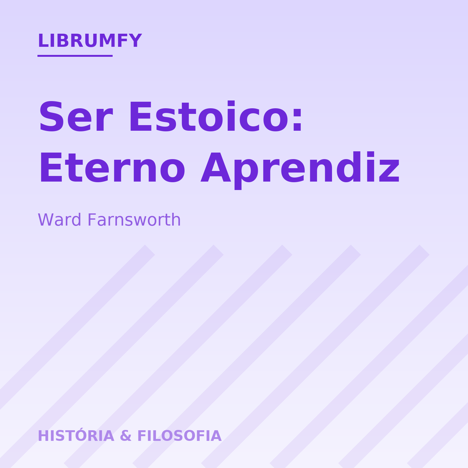 Capa de Ser Estoico: Eterno Aprendiz