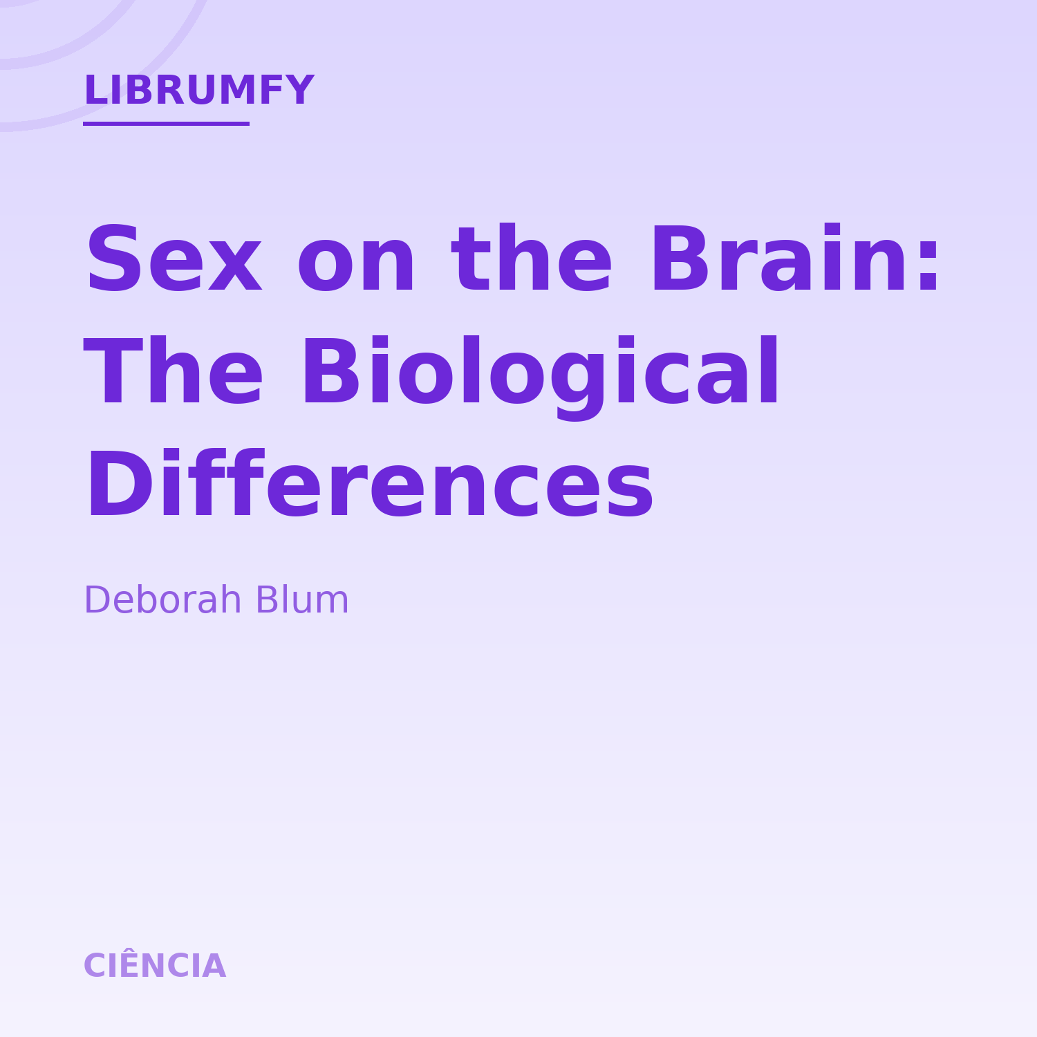 Capa de Sex on the Brain: The Biological Differences